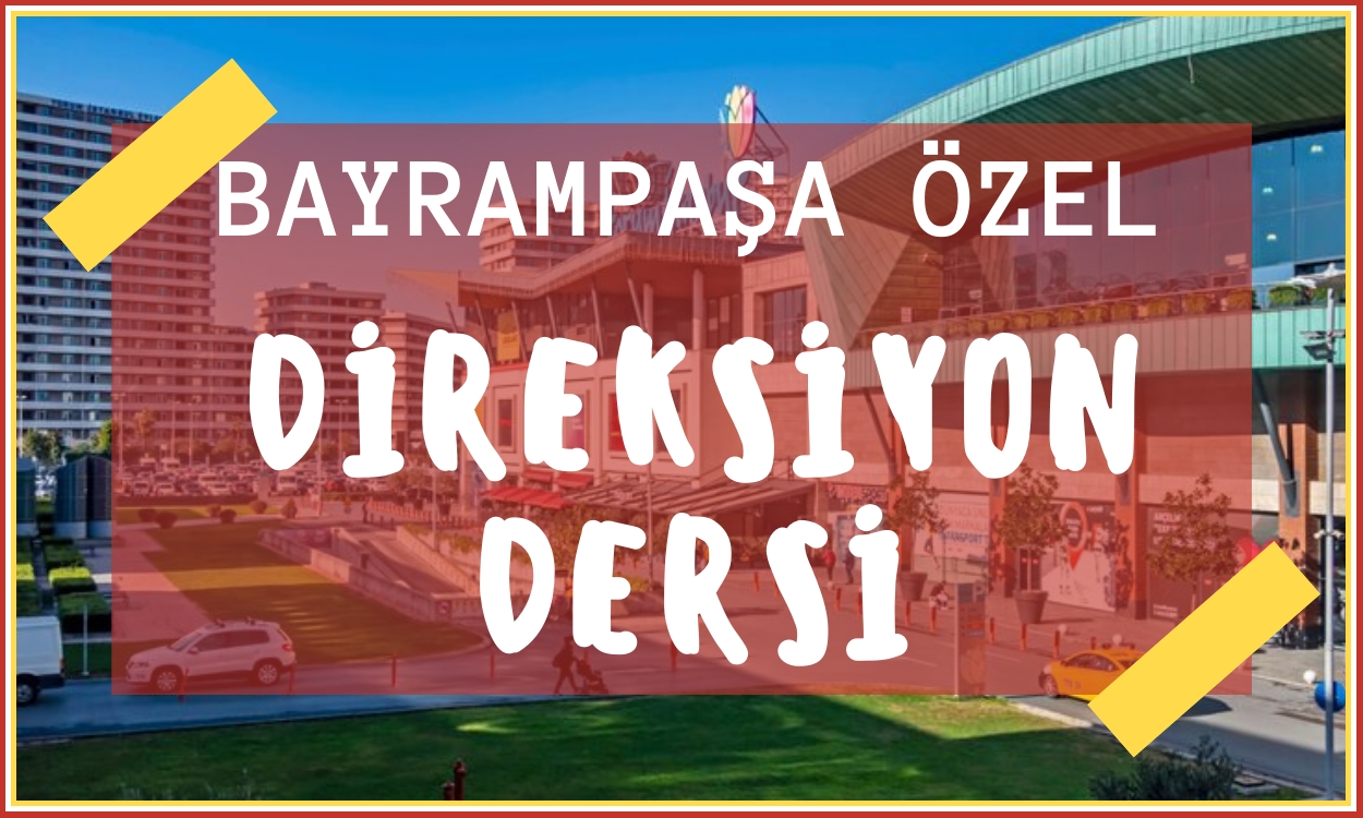 Bayrampaşa Özel Direksiyon Dersi